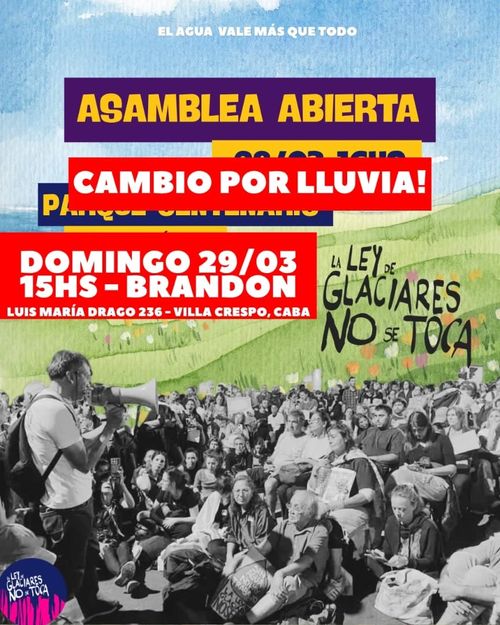 Asamblea Abierta: la Ley Glaciares no se toca