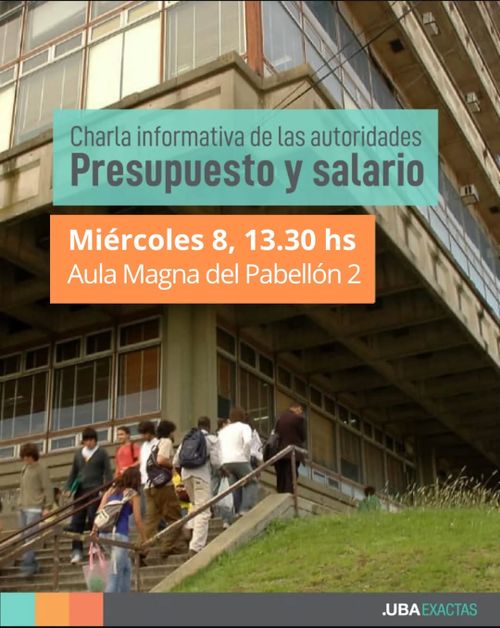 Charla informativa de las autoridades: Presupuesto y Salario